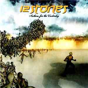 12 Stones - Anthem For The Underdog download mp3 flac