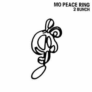 2 Bunch - No Peace Ring download free