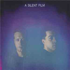 A Silent Film - A Silent Film download mp3 flac