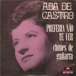 Ada De Castro - Preferia Não Te Ter download free