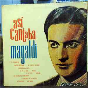 Agustín Magaldi - Asi Cantaba Magaldi download free