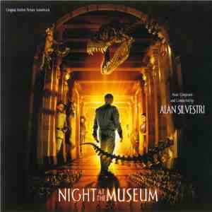 Alan Silvestri - Night At The Museum (Music From The Motion Picture) download free