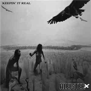 Aleister X - Keepin' It Real download free