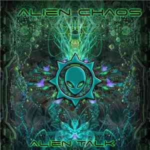 Alien Chaos - Alien Talk download mp3 flac