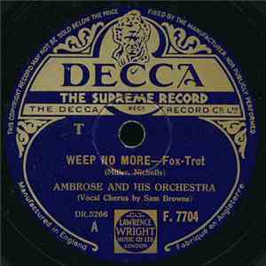 Ambrose And His Orchestra - Weep No More / My Romance download free