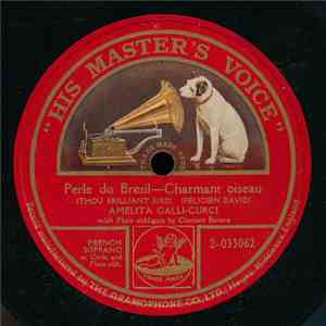 Amelita Galli-Curci - Perle Du Bresil - Charnant Oiseau download free