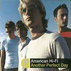 American Hi-Fi - Another Perfect Day download mp3 flac