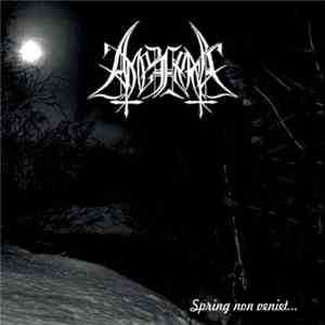 Амезарак - Spring Non Veniet... download free