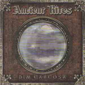 Ancient Rites  - Dim Carcosa download free