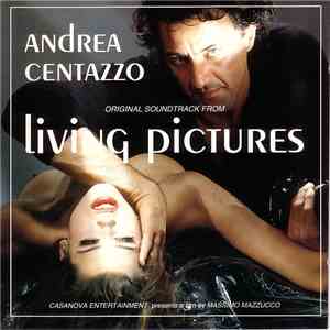 Andrea Centazzo - Living Pictures download mp3 flac