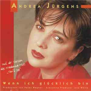 Andrea Jürgens - Wenn Ich Glücklich Bin download mp3 flac