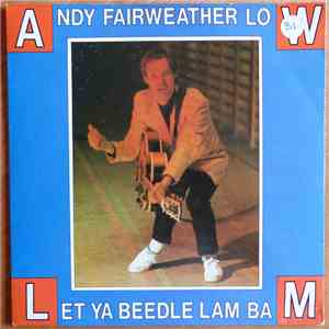 Andy Fairweather-Low - Let Ya Beedle-Lam-Bam download mp3 flac