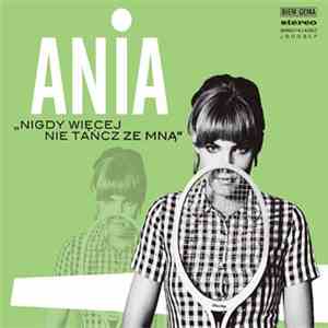 Ania Dąbrowska - Nigdy więcej nie tańcz ze mną EP download free