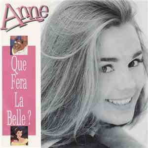 Anne  - Que Fera La Belle ? download free