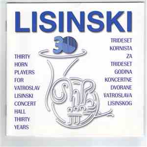 Ansambl Hrvatskog Društva Kornista - 30 Kornista Za 30 Godina Koncertne Dvorane Vatroslava Lisinskog download free