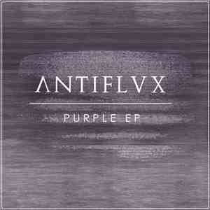 Antiflvx - Purple Ep download free