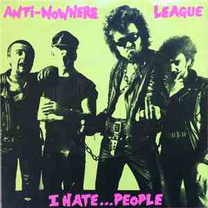 Anti-Nowhere League - I Hate...People download mp3 flac