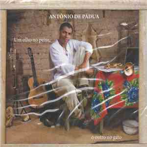 Antônio de Pádua - Um Olho No Peixe, O Outro No Gato download free