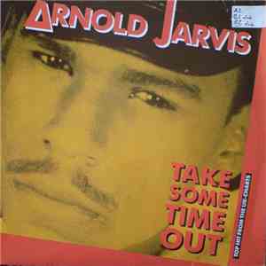 Arnold Jarvis - Take Some Time Out download mp3 flac