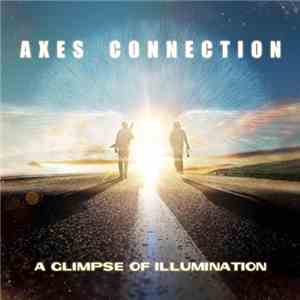 Axes Connection - A Glimpse Of Illumination download mp3 flac