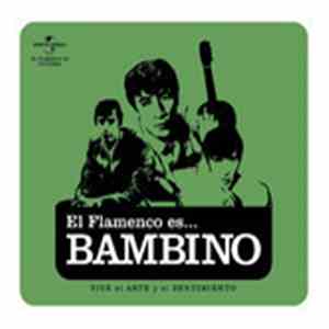 Bambino - El Flamenco Es... Bambino (Vive El Arte Y El Sentimiento) download free