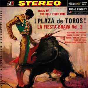 Banda Taurina - Plaza De Toros! La Fiesta Brava Vol. 2 download free