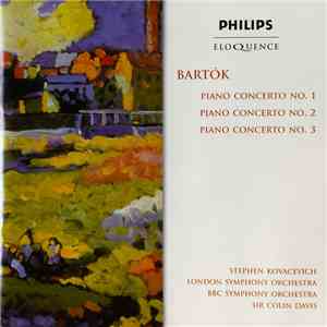 Bartók / Stephen Kovacevich, BBC Symphony Orchestra, The London Symphony Orchestra, Sir Colin Davis - Piano Concertos 1-3 download free