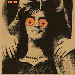 BCNC - Live In Miami 1984 download mp3 flac