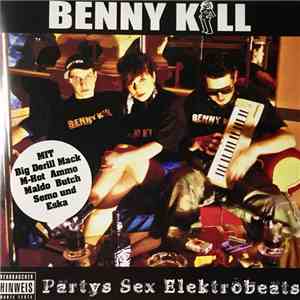 Benny Kill - Partys Sex Eleketrobeats download mp3 flac