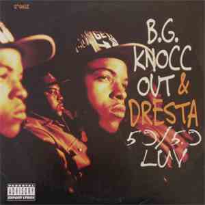 B.G. Knocc Out & Dresta - 50/50 Luv / D.P.G./K download mp3 flac