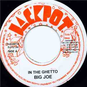 Big Joe - In The Ghetto download free