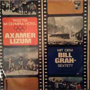 Bill Grah Sextett - Tanztee Im Olympia-Hotel Axamer Lizum download free
