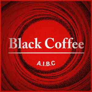 Black Coffee  - A.I.B.C. download mp3 flac