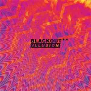 Blackout - Illusion - EP download mp3 flac