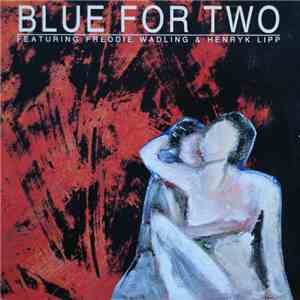 Blue For Two - Blue For Two download mp3 flac