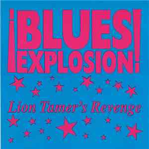 Blues Explosion - Lion Tamer's Revenge download free