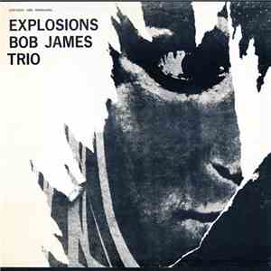 Bob James Trio - Explosions download mp3 flac