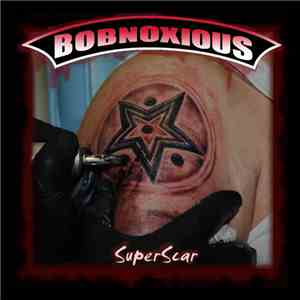 Bobnoxious - Superscar download mp3 flac