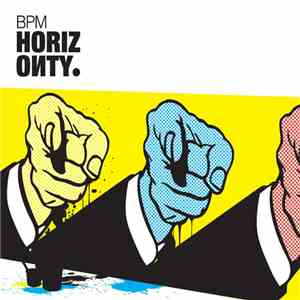 BPM  - Horizonty download free