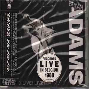 Bryan Adams - Live! Live! Live! download mp3 flac