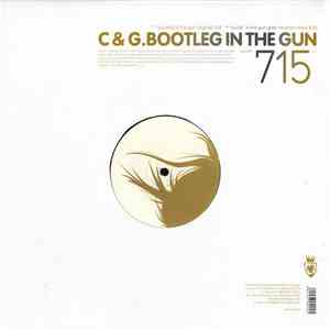 C & G  - Bootleg In The Gun download free