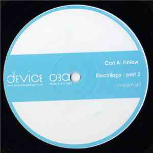 Carl A. Finlow - Electrilogy : Part 2 download free