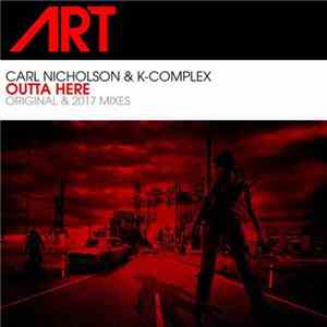 Carl Nicholson & K-Complex - Outta Here download free