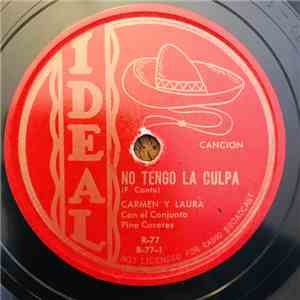 Carmen Y Laura ,Con El Conjunto Pine Caceres - No Tengo La Culpa download free