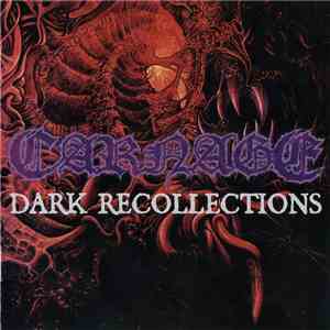 Carnage  - Dark Recollections download mp3 flac