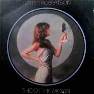 Carter Robertson - Shoot The Moon download free