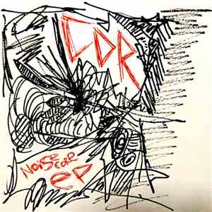 CDR - Noisecore EP download free