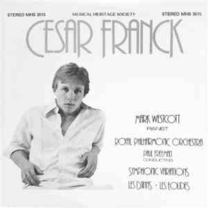 Cesar Franck / Mark Westcott, The Royal Philharmonic Orchestra, Paul Freeman  - Symphonic Variations · Les Djinns · Les Eolides download free