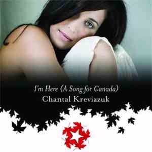 Chantal Kreviazuk - I'm Here (A Song For Canada) download mp3 flac