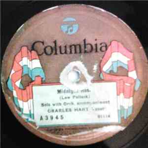 Charles Hart  - Midnight Rose / Just A Girl That Men Forget download mp3 flac